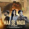 Maa Se Wada (Dj Remix) (feat. Ritik Bhati)